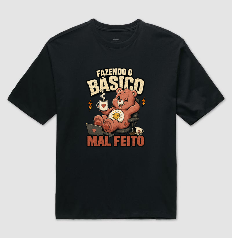 oversized | fazendo o básico mal feito