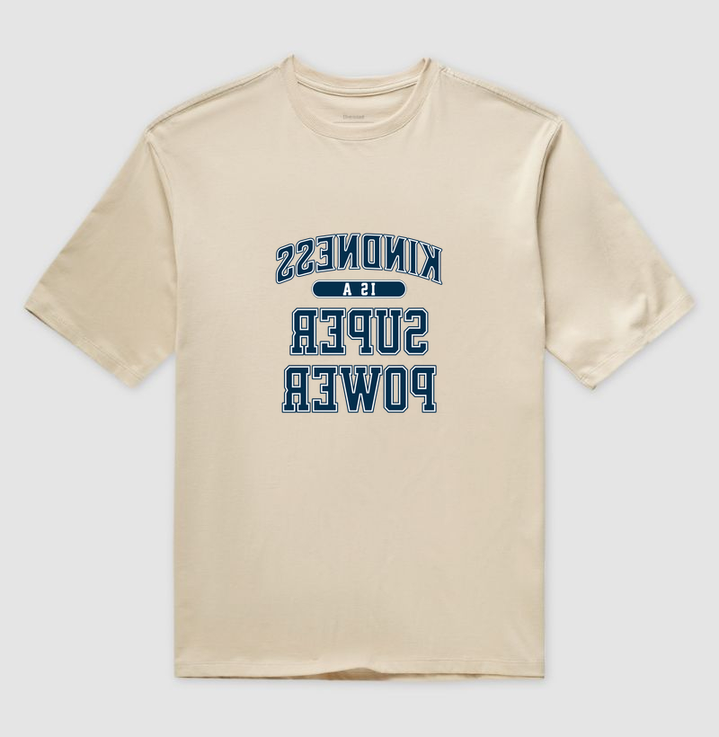 Kindness is a SuperPower - Camiseta OS