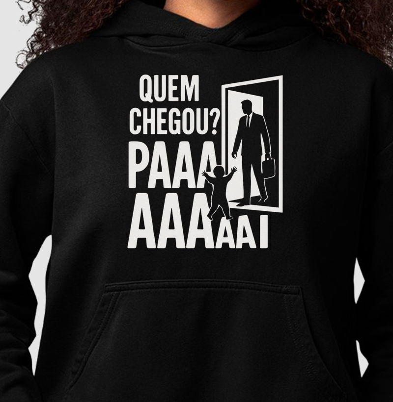 QUEM CHEGOU? PAAPAAAAI