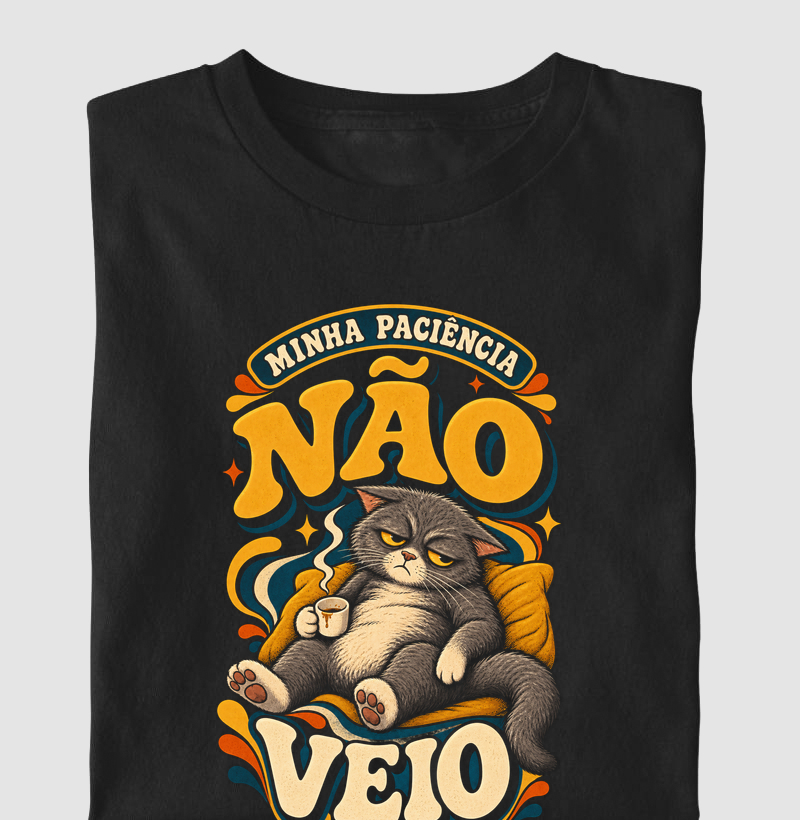 minha paciência não veio