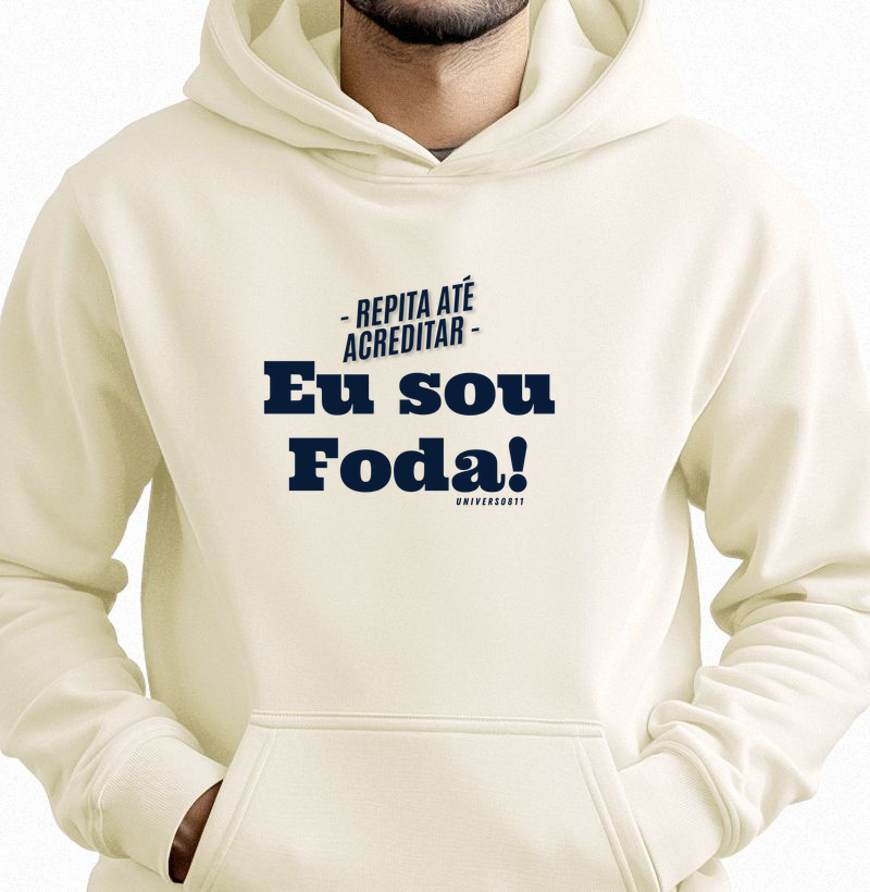 Eu sou foda !