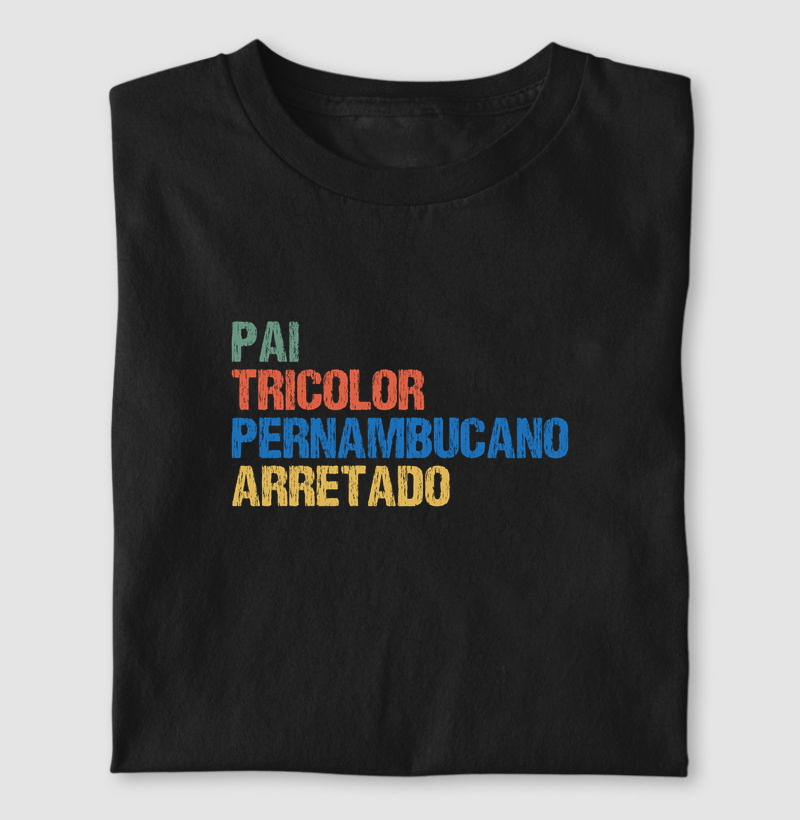 Pai | Tricolor | Pernambucano | Arretado