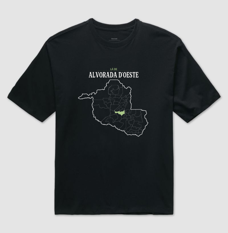 Alvorada D'Oeste | Território RO - Camiseta Oversized