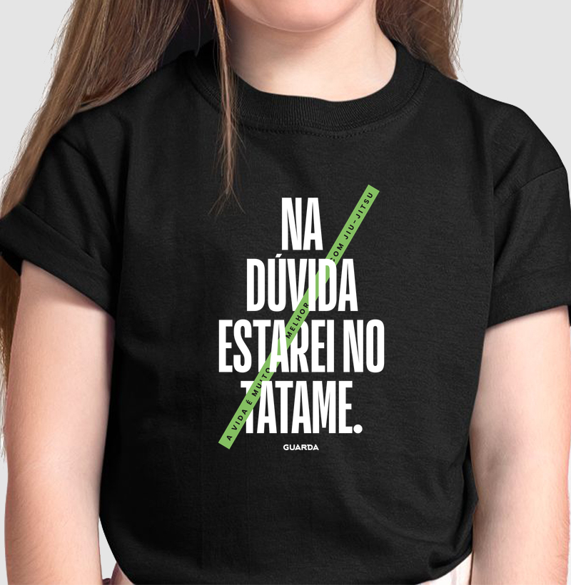 Na Dúvida Estarei no Tatame