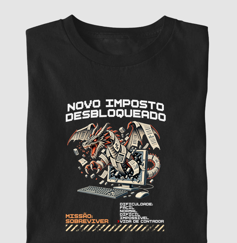 NOVO IMPOSTO DESBLOQUEADO - Camiseta