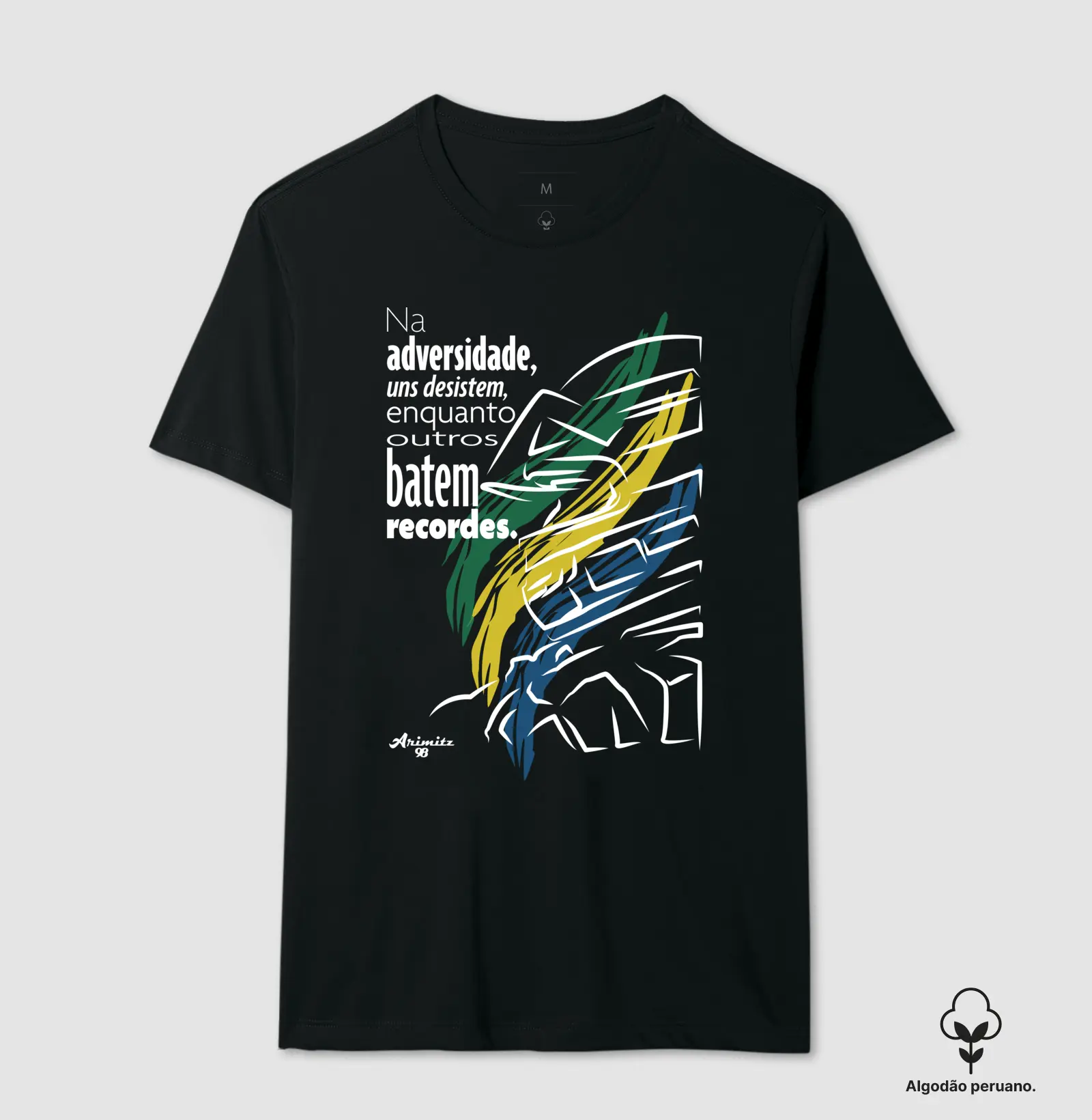 Camiseta Na Adversidade uns desistem enquanto outros batem recordes