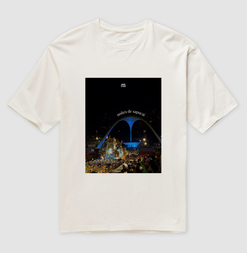 Noites de Sapucaí II - Camiseta Oversized