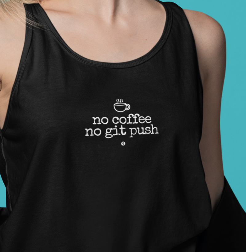 No Coffe No Git Push