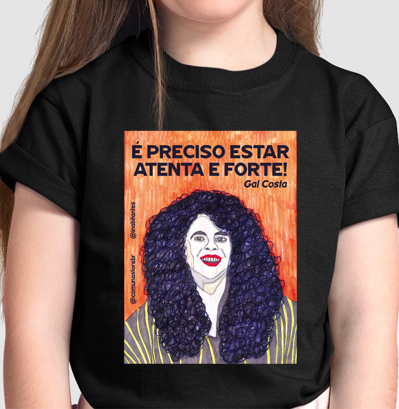 [INABITANTES] GAL COSTA - É PRECISO ESTAR ATENTA E FORTE