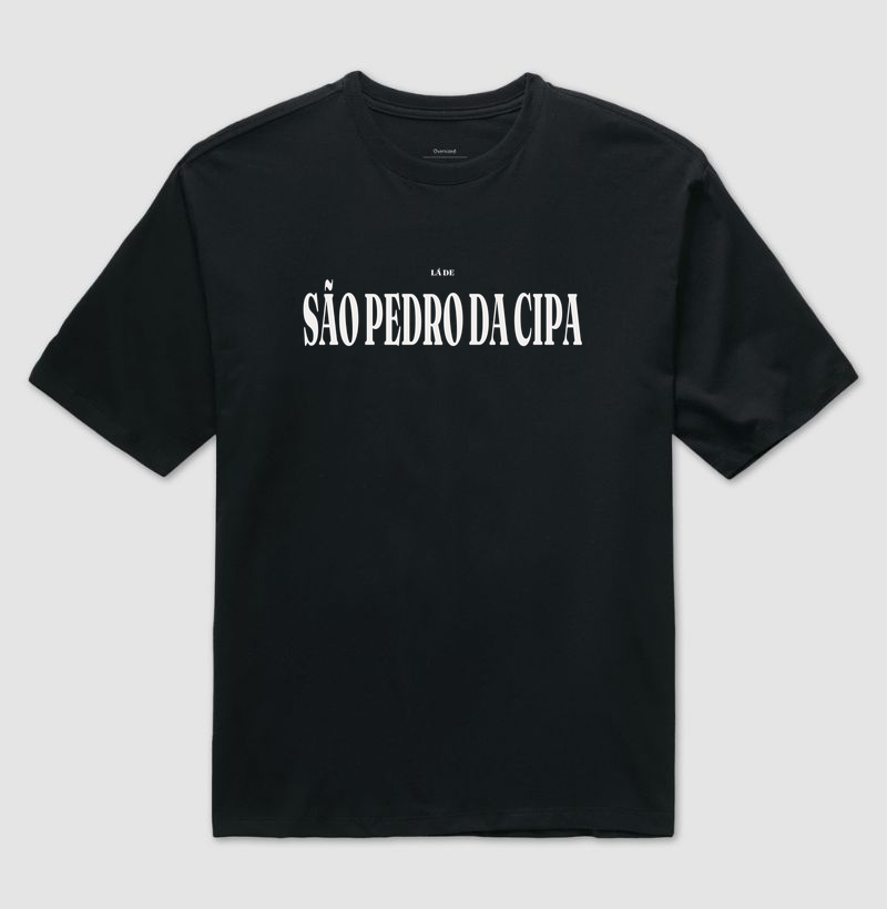 São Pedro da Cipa | Tipografia MT - Camiseta Oversized