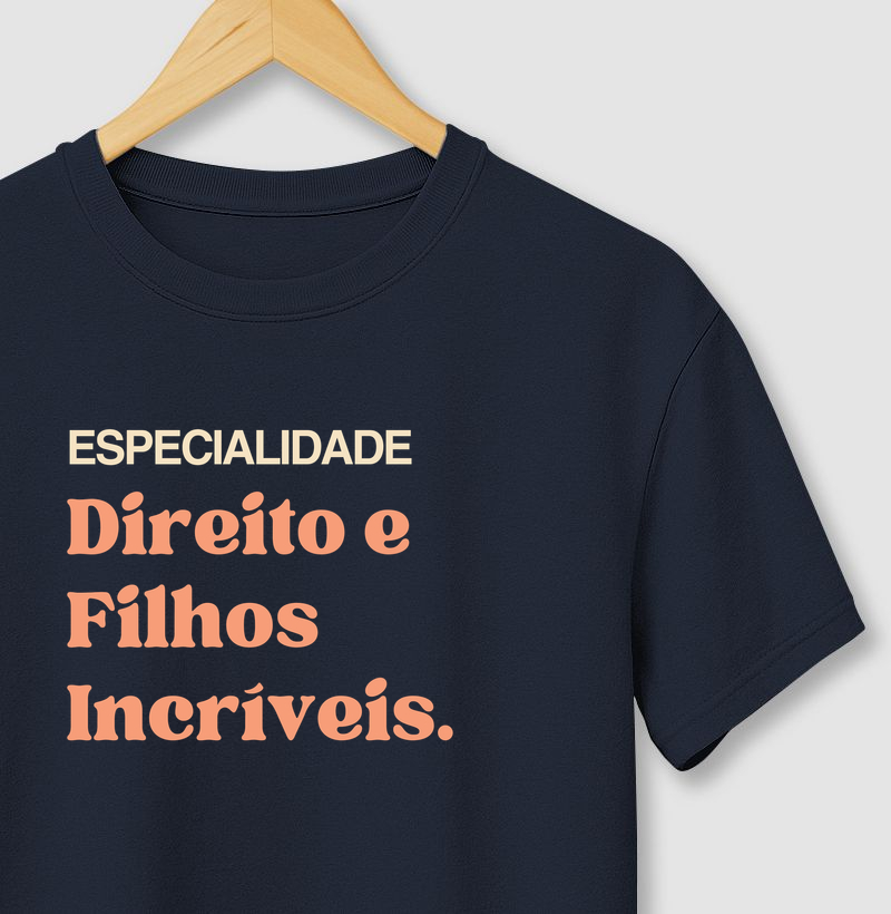 Especialidade: Direito e Filhos Incríveis