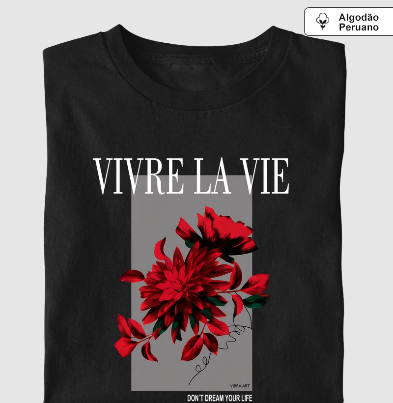 Camiseta Vivre la Vie