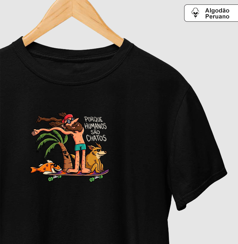 Chatos? Não!