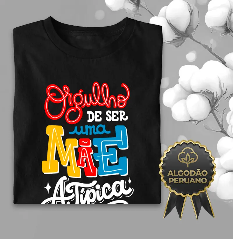 Orgulho de ser uma Mãe Atípica