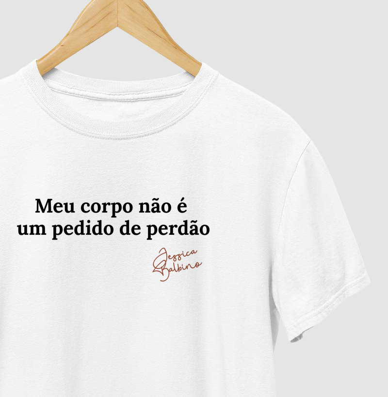 Meu corpo não é um pedido de perdão
