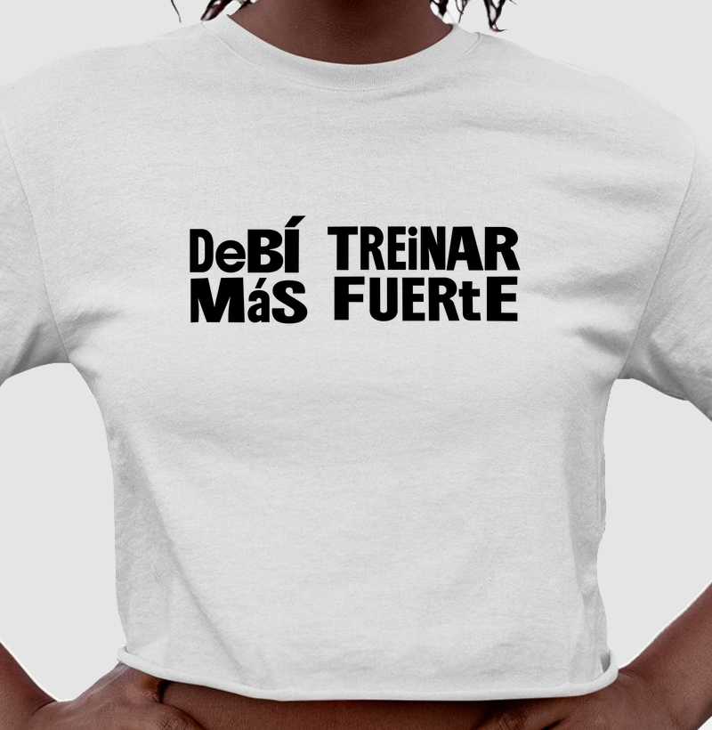 DEBÍ TREINAR MÁS FUERTE