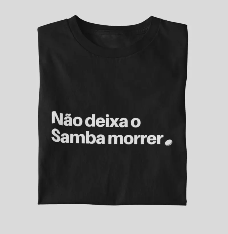 Não deixa o samba morrer!