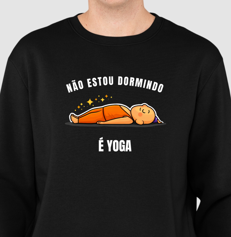 Não estou dormindo. É Yoga 