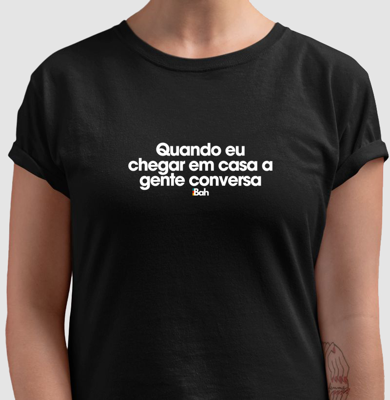 Quando eu chegar em casa a gente conversa