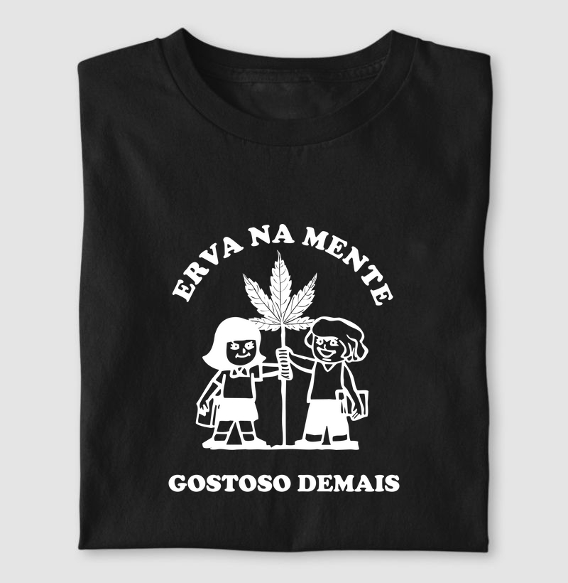 Erva na Mente Gostoso Demais