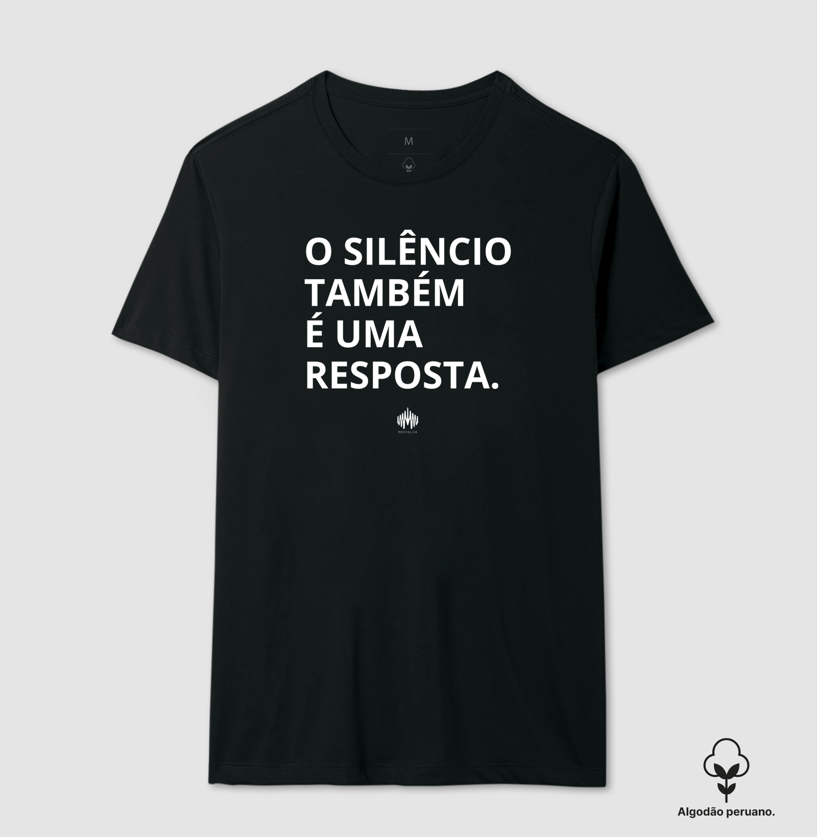 O silêncio também é uma resposta.