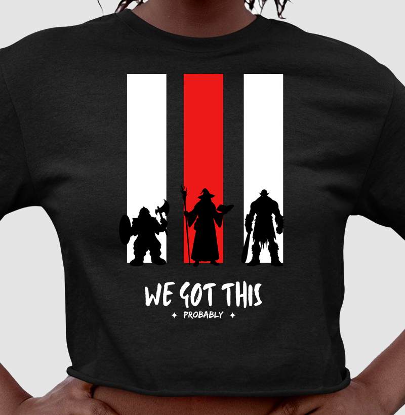 We Got This (Probably)