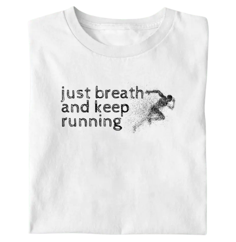 Just breath and keep running v1