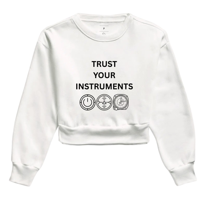 TRUST YOUR INSTRUMENTS