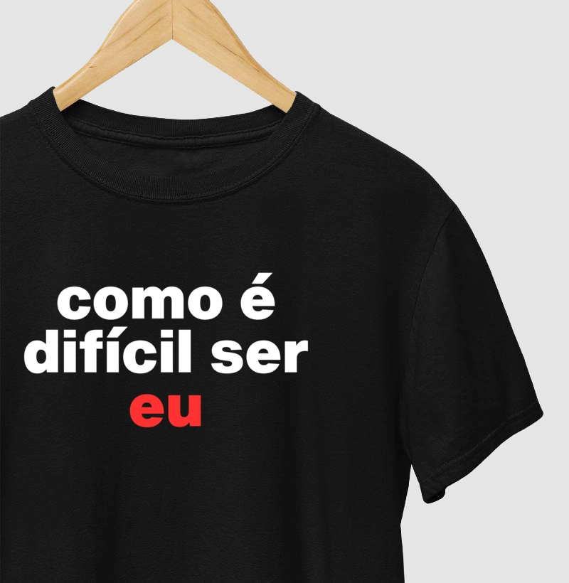 Difícil ser eu