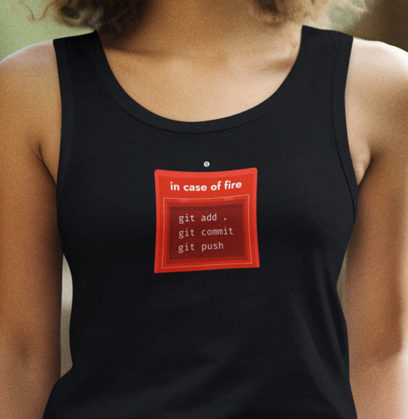 In Case of Fire Git Push