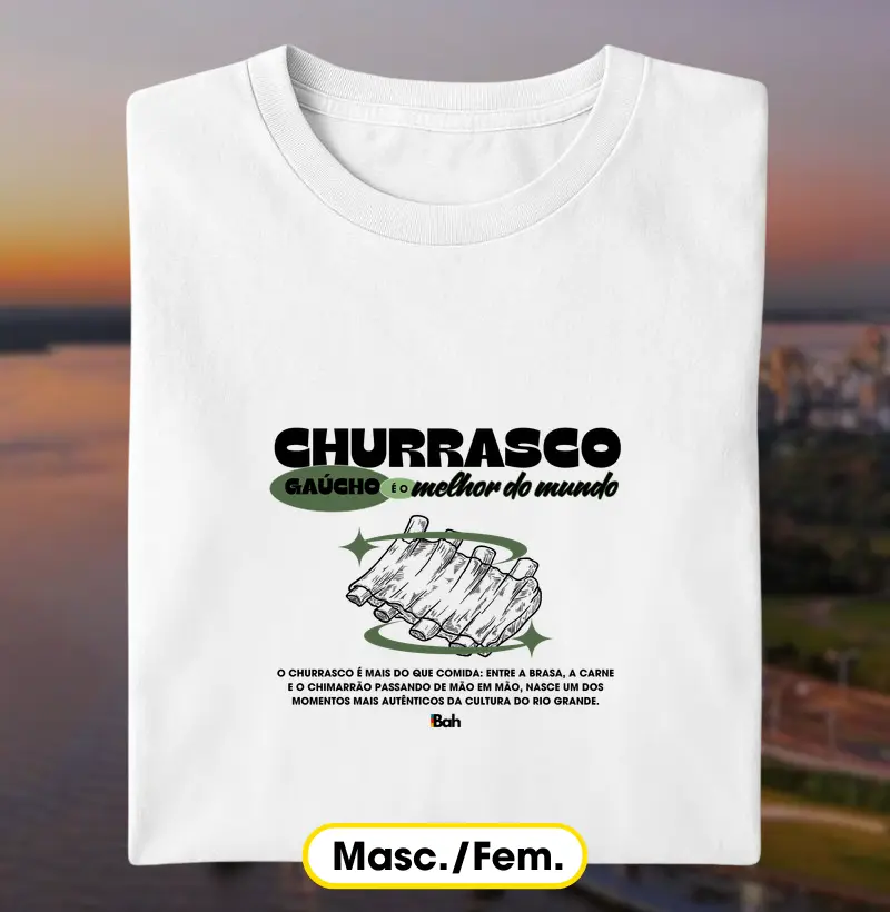 Churrasco Gaúcho é o melhor do mundo!