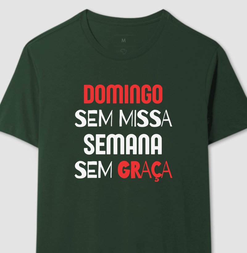 Domingo sem missa semana sem graça