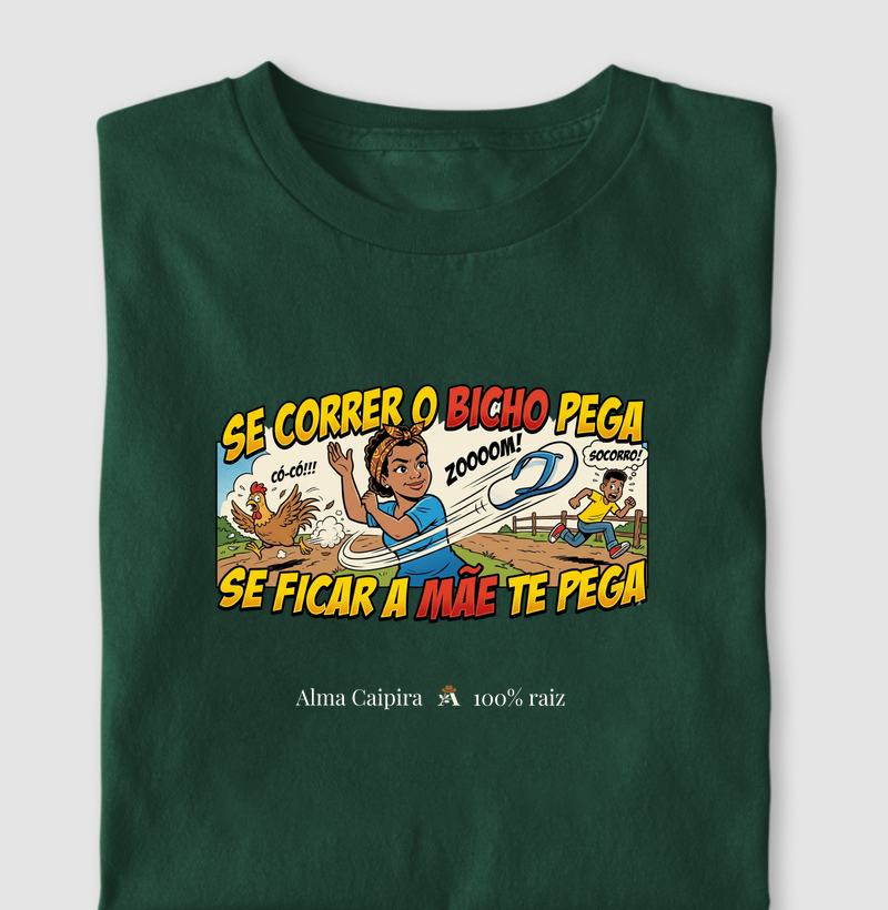 Se correr o bicho pega, se ficar a mãe pega