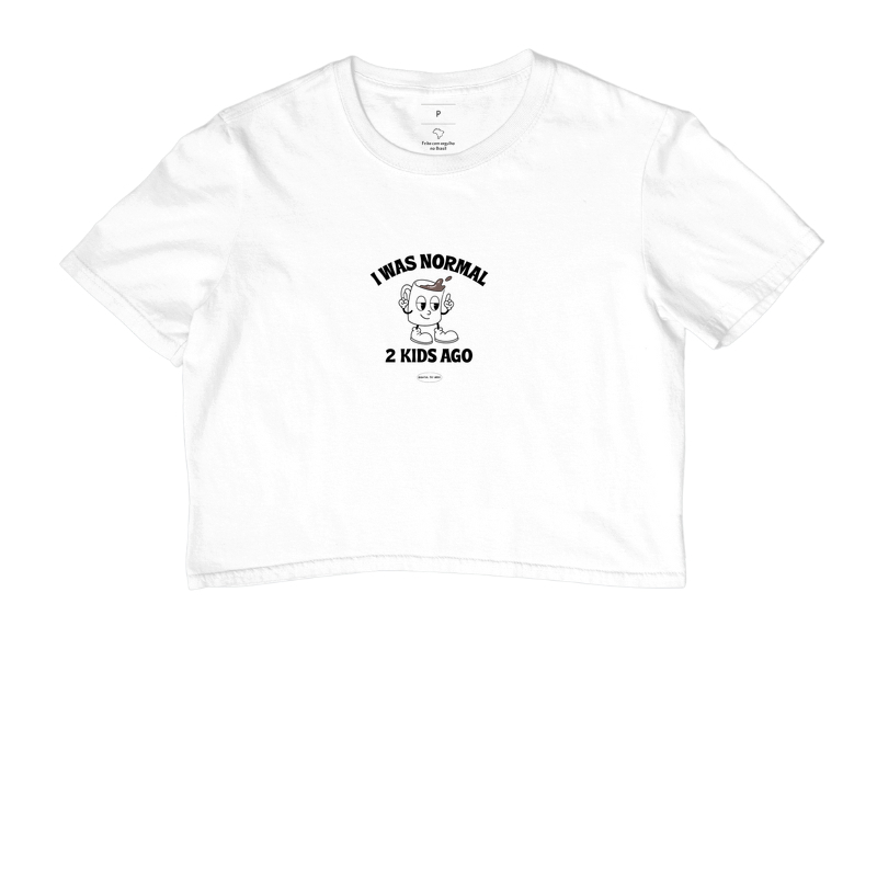Camiseta i was normal 2 kids ago