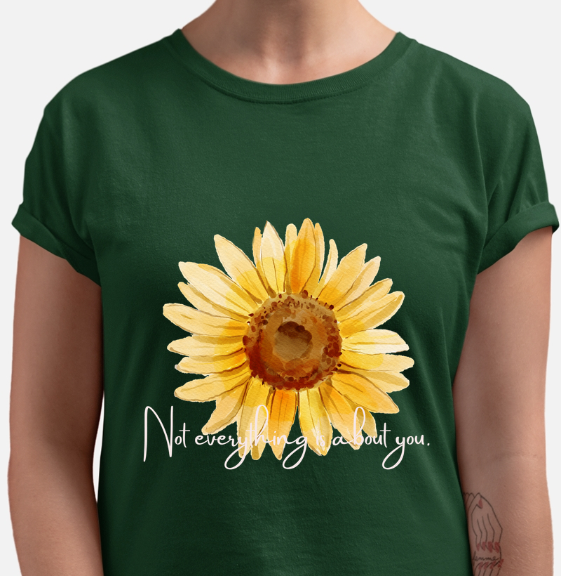 Not everything is about you.