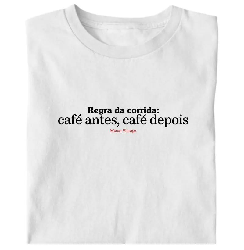Regra da corrida: Café antes, café depois