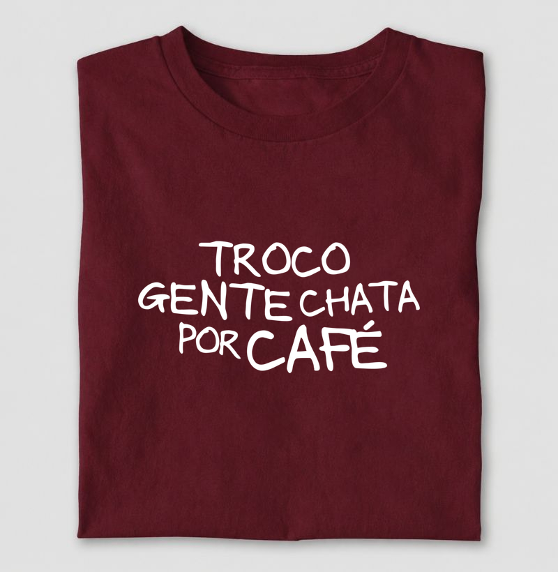Troco gente chata por café