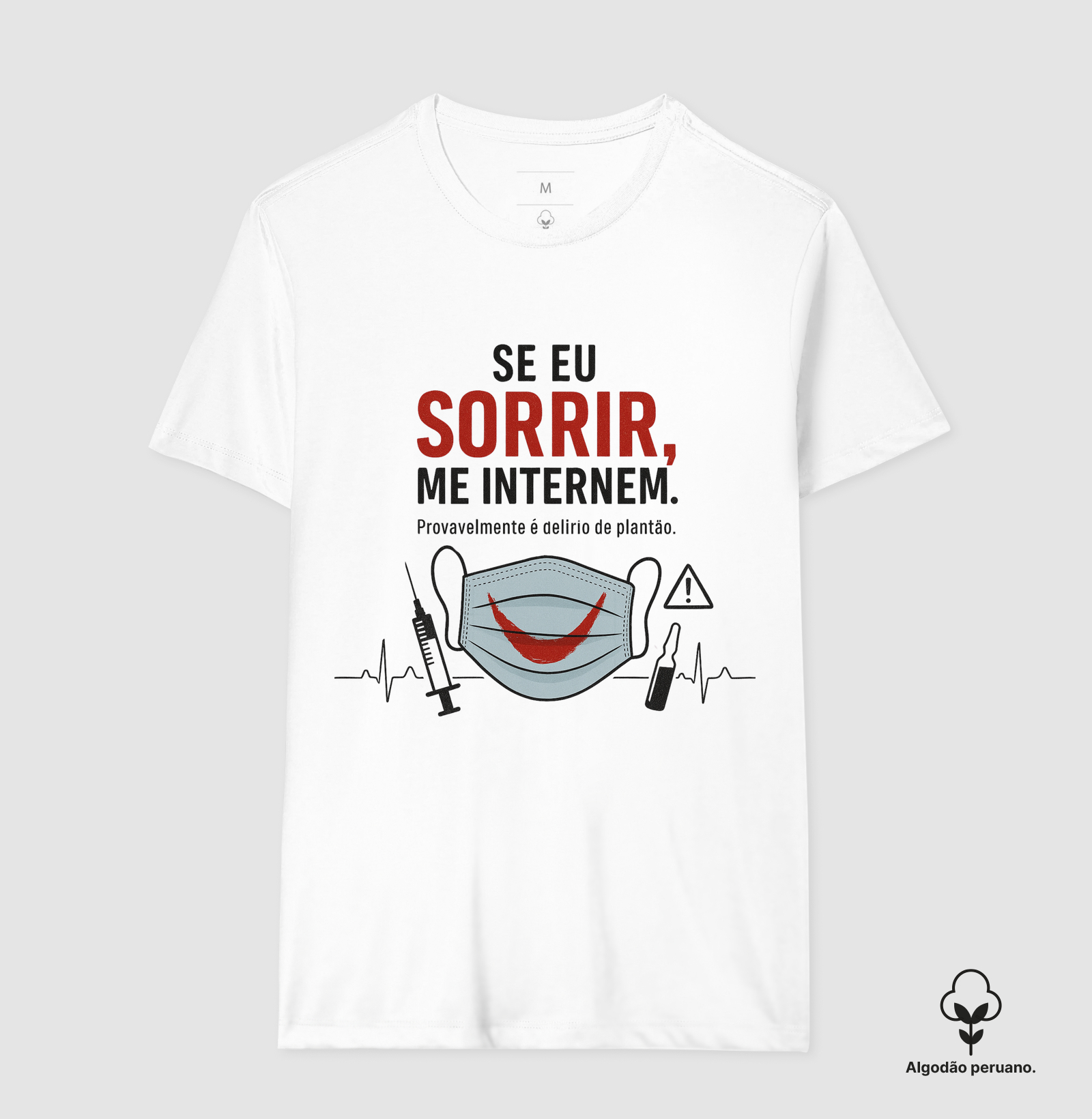 Se eu sorrir, me internem