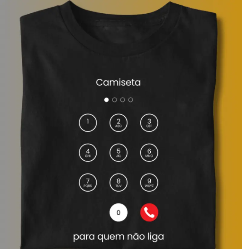CAMISETA PARA QUEM NÃO LIGA
