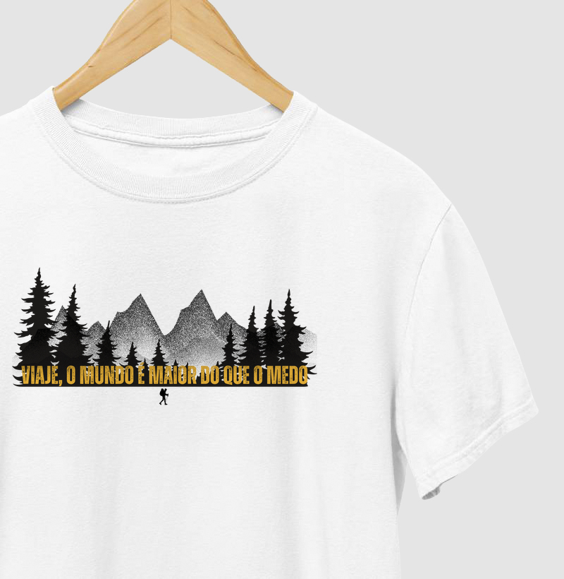 Camiseta - O Mundo é Maior que o Medo | Excursionista