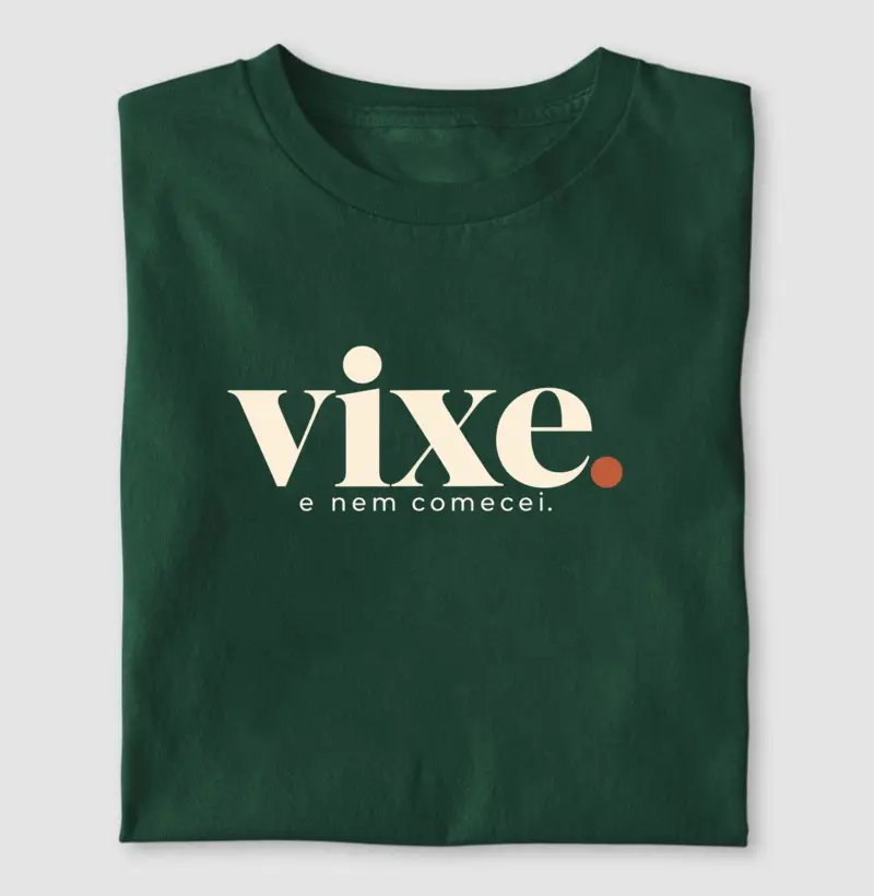 Vixe. E Nem Comecei