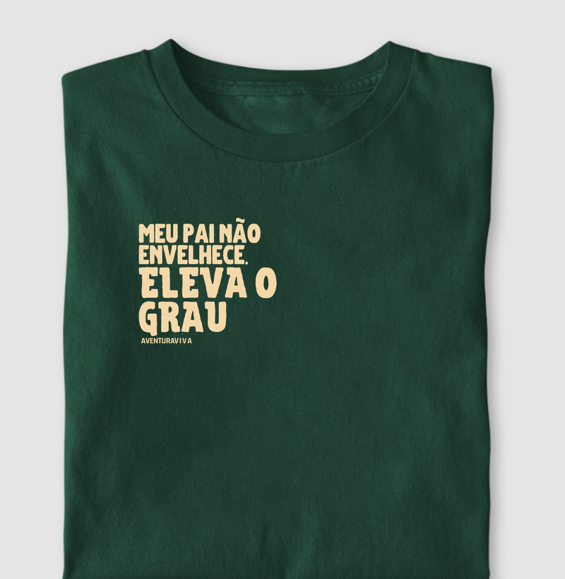 Meu pai não envelhece. Eleva o grau