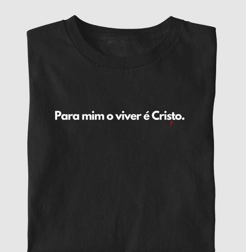 Camiseta Infantil Cristã O Viver É Cristo