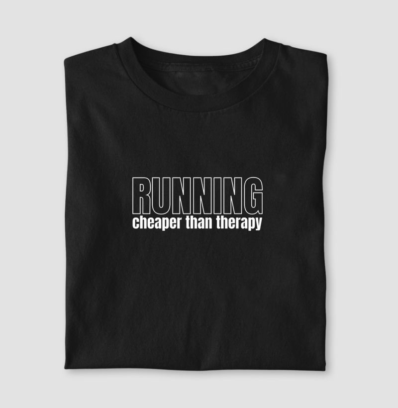 RUNNING - Cheaper than therapy