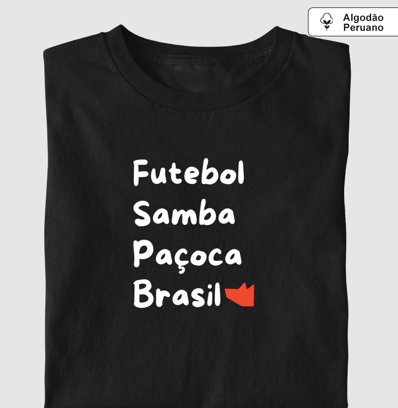 Camiseta futebol, samba, paçoca e Brasil