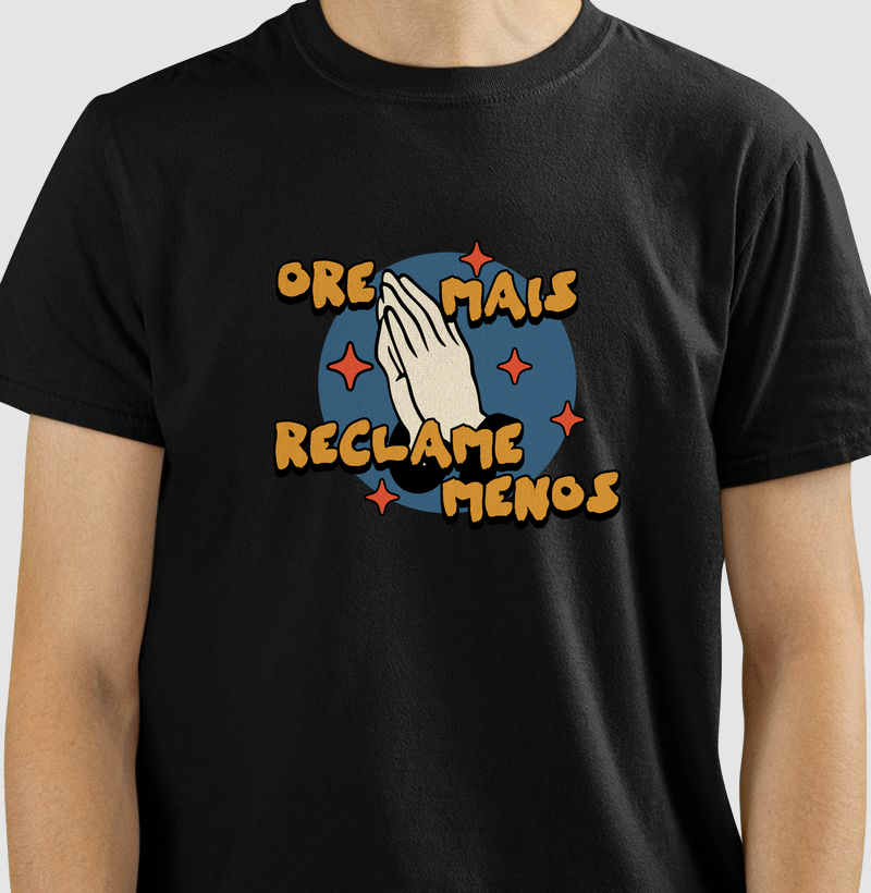 Ore Mais, Reclame Menos