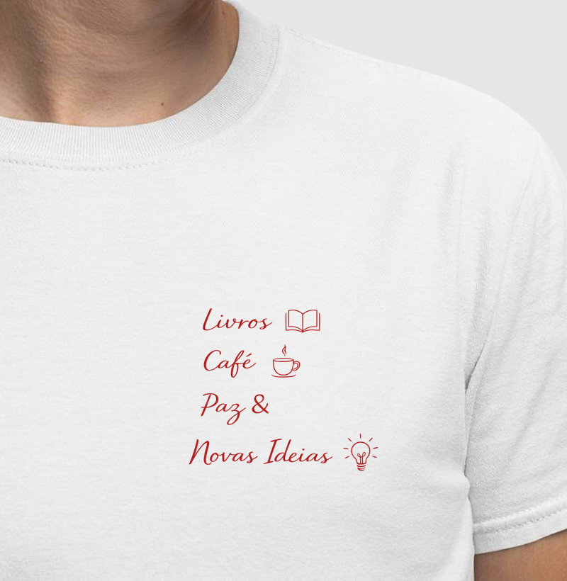 Camiseta | Livros, café, paz e novas ideias