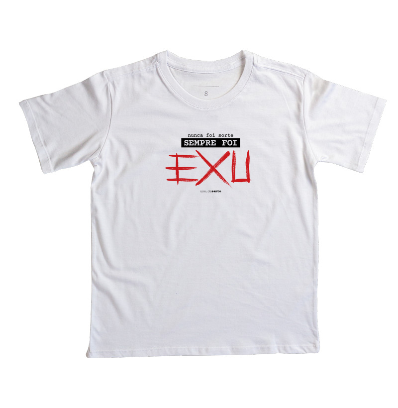 Nunca foi sorte sempre foi Exu