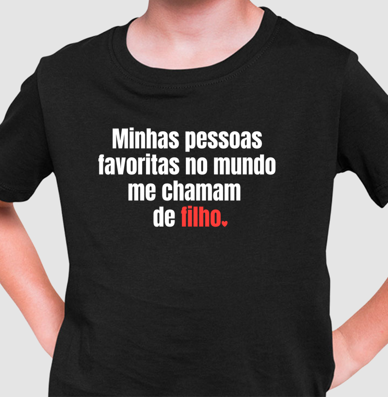 Minha pessoa favorita: Filho
