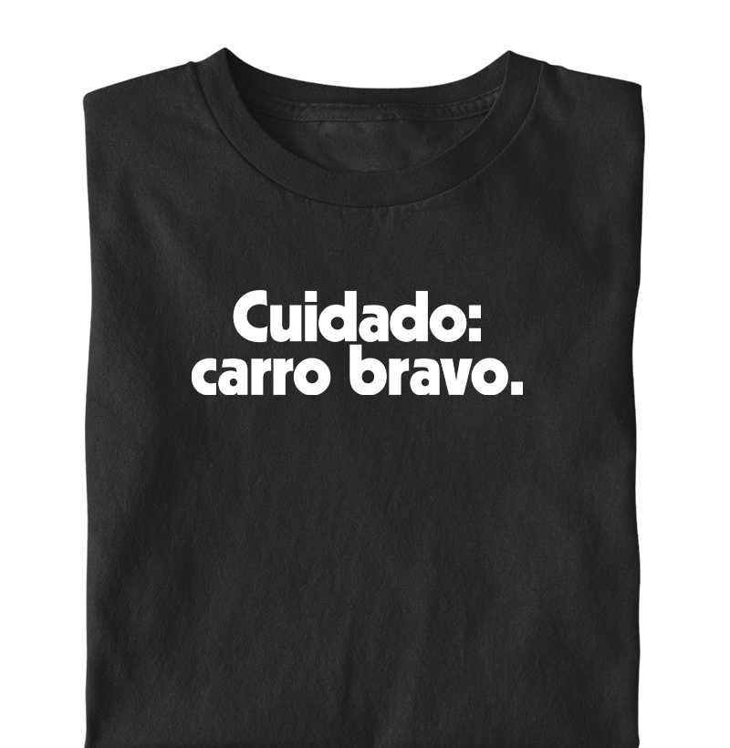 Cuidado: carro bravo